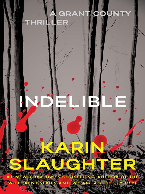 Title details for Indelible by Karin Slaughter - Available